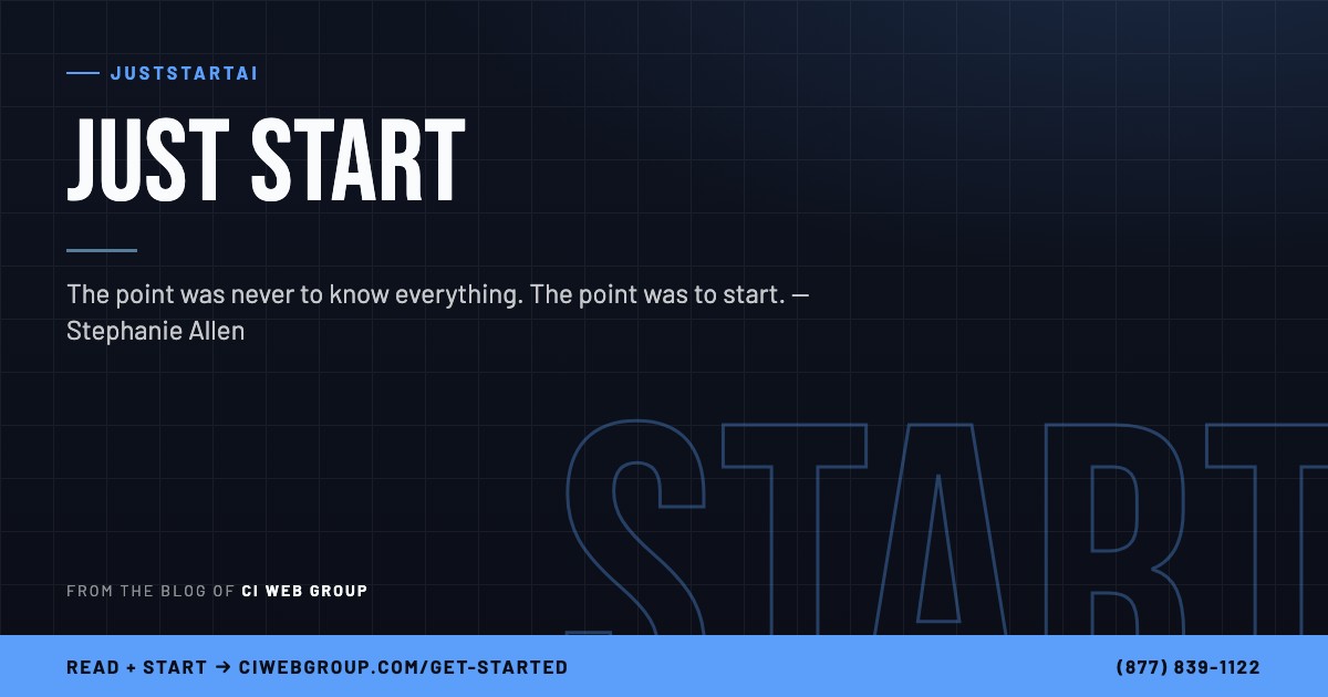 Just Start — Stephanie Allen's JustStartAI founding story. CI Web Group blog card