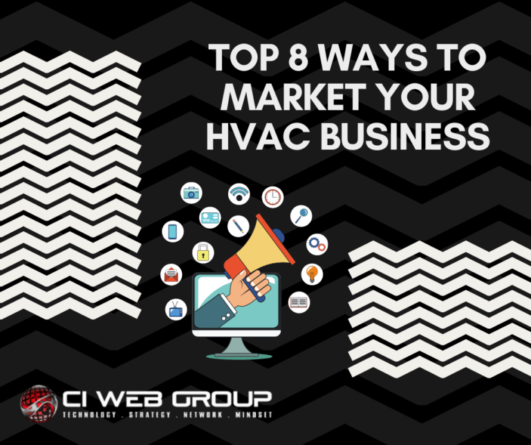 TOP 8 WAYS TO MARKET YOUR HVAC BUSINESS | CI Web Group
