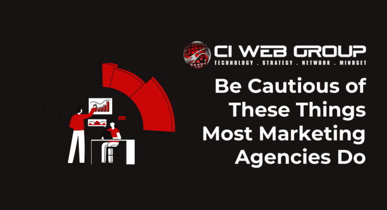 Be Cautious of these things most marketing agencies do