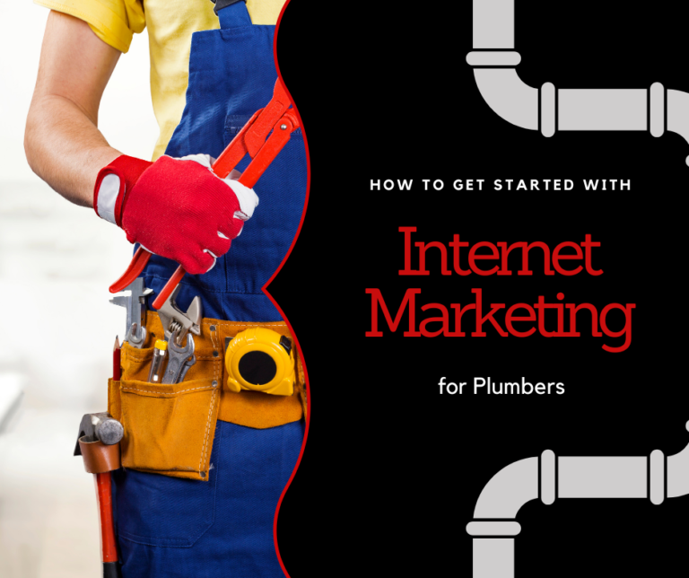 How To Get Started With Internet Marketing For Plumbers