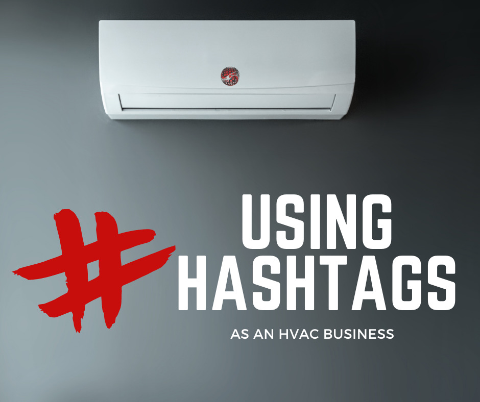Why is it important to use hashtags in the HVAC industry - CI Web Group
