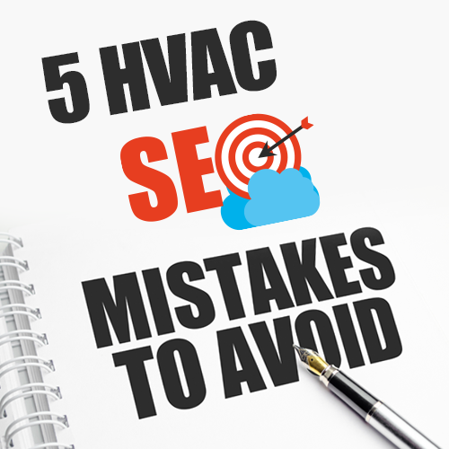 Common HVAC SEO Mistakes to Avoid