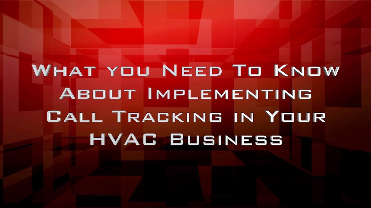 What You Need To Know About Implementing Call Tracking in Your HVAC Business | CI Web Group