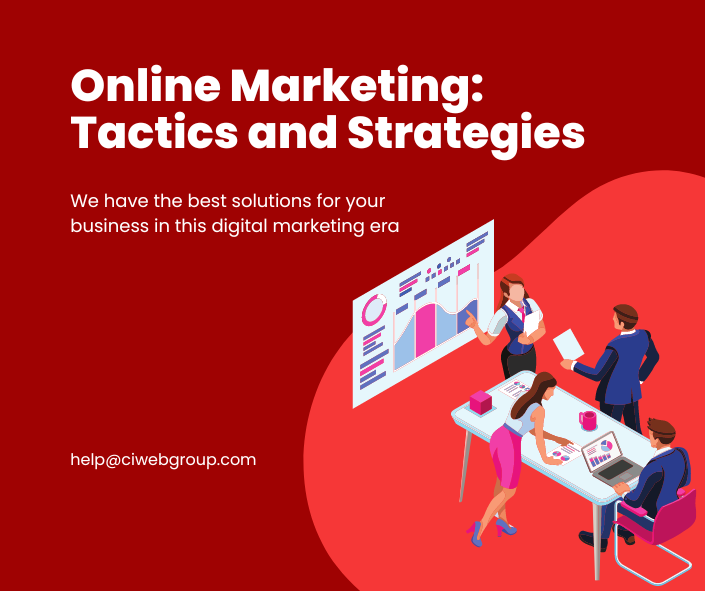 Online Marketing: Tactics and Strategies