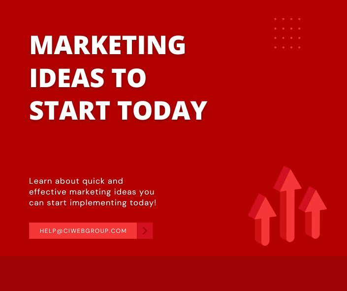 Marketing Ideas to Start Today
