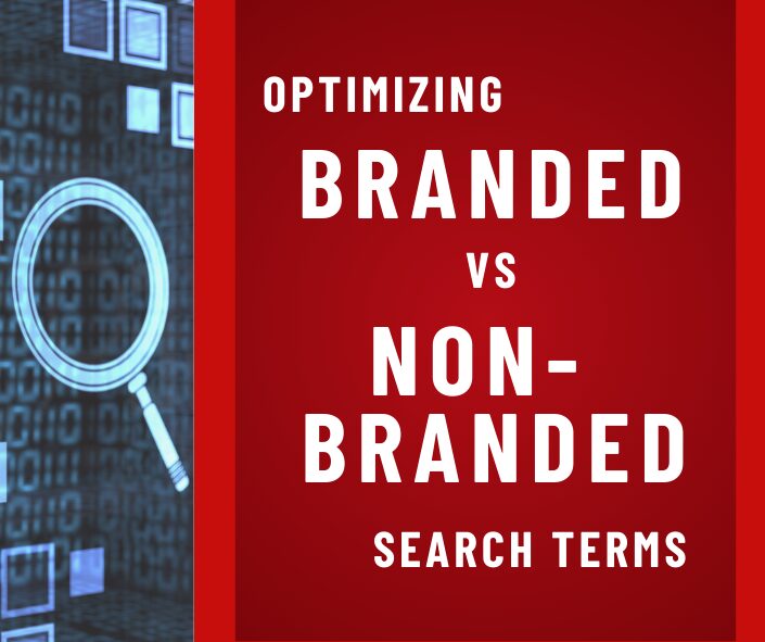 optimizing branded vs non-branded search terms